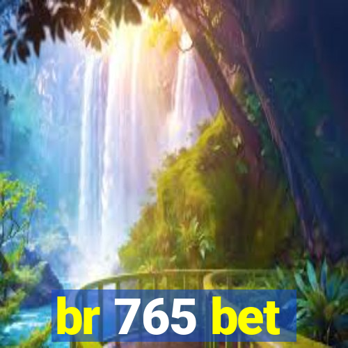 br 765 bet